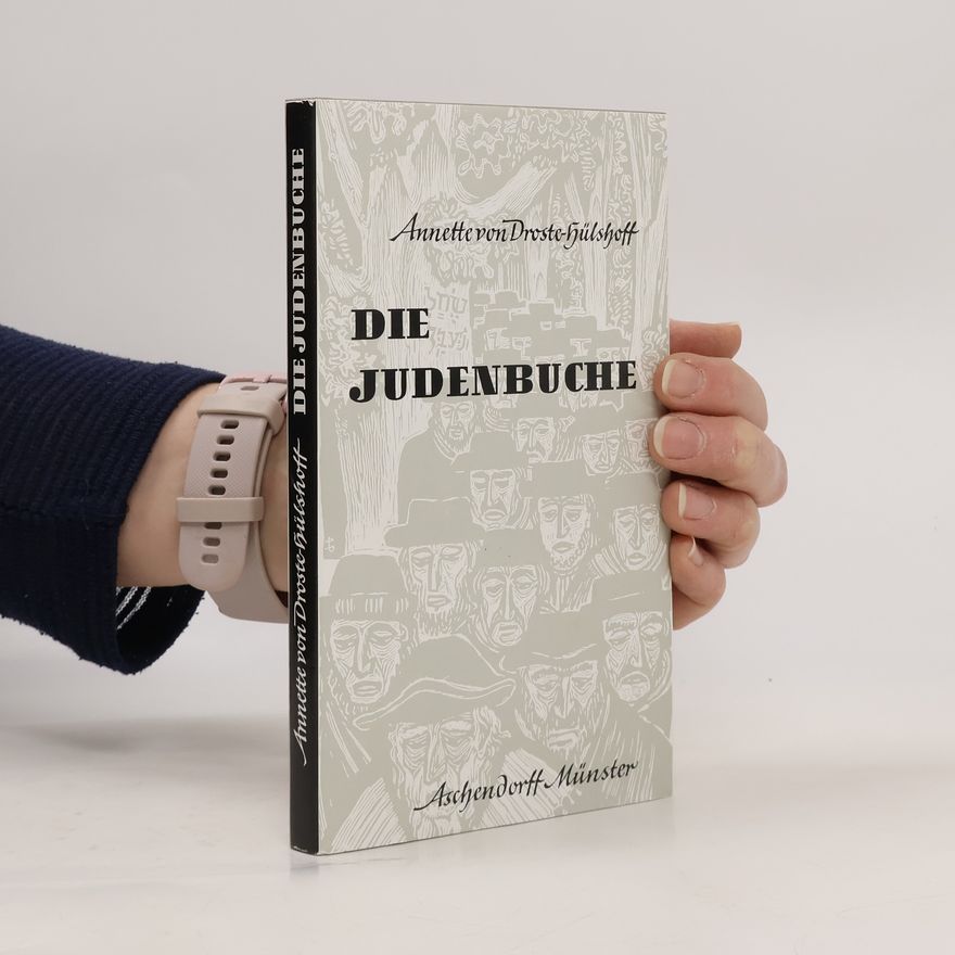 Annette von Droste-Hülshoff Die Judenbuche