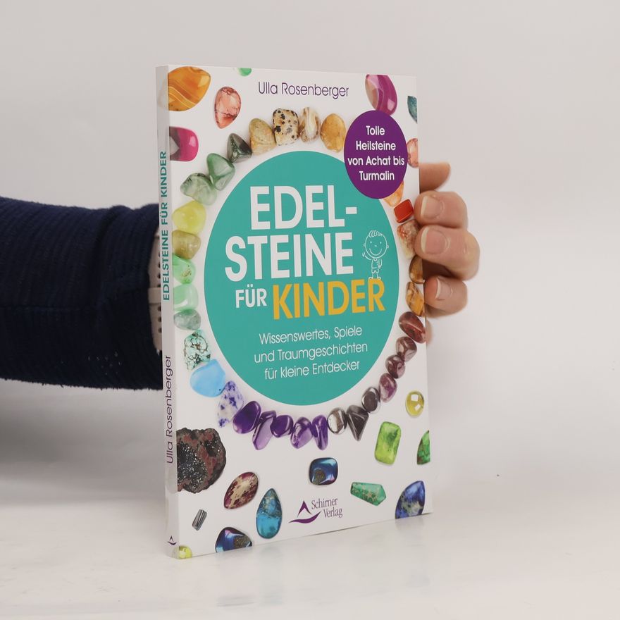 Ulla Rosenberger Edelsteine für Kinder