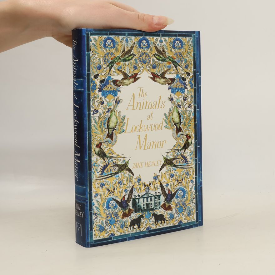 Jane Healey The Animals at Lockwood Manor