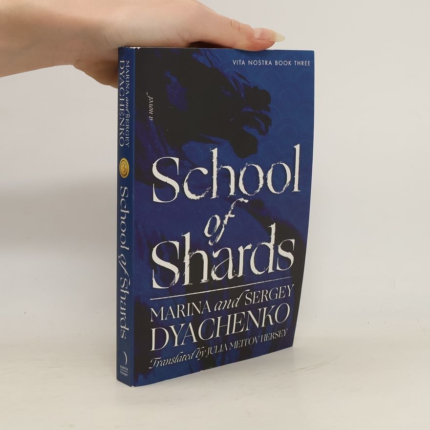 Julia Meitov Hersey Vita Nostra - 3: School of Shards