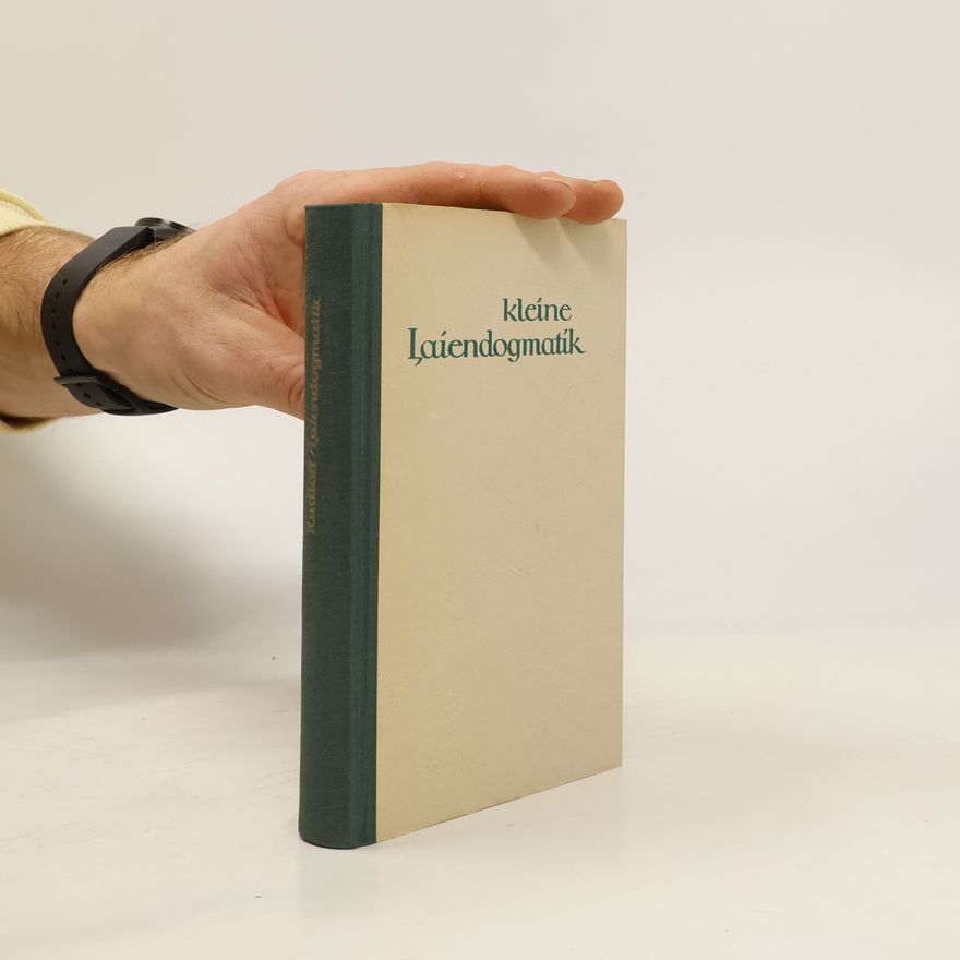 Leo von Rudloff Kleine Laiendogmatik