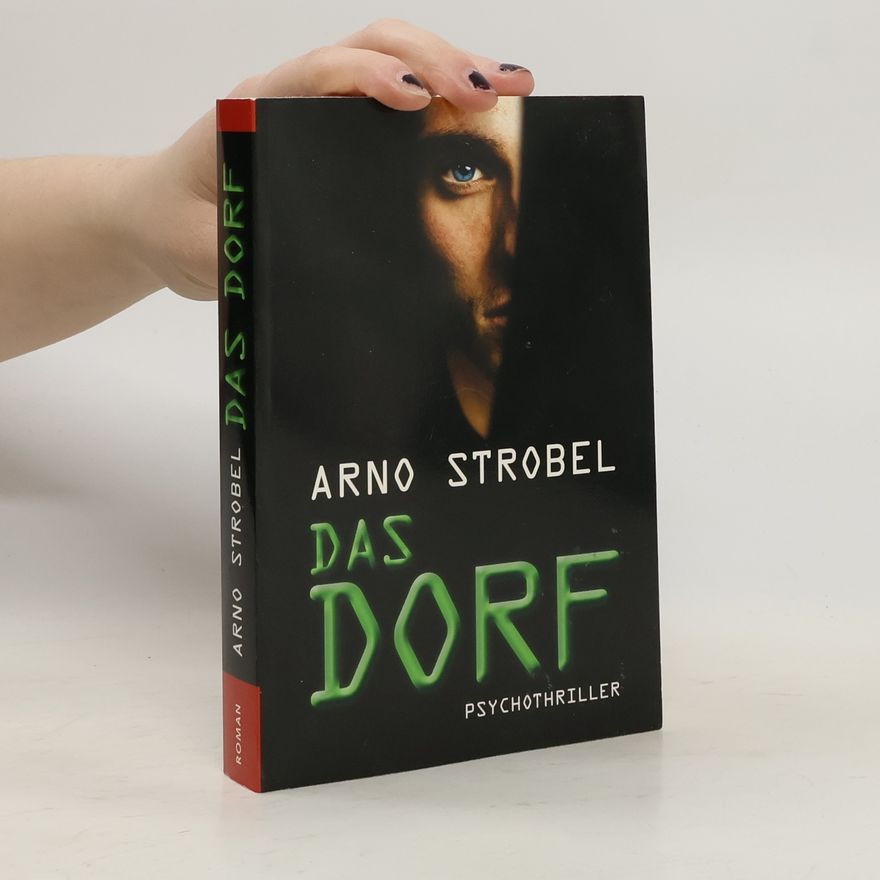 Arno Strobel Das Dorf
