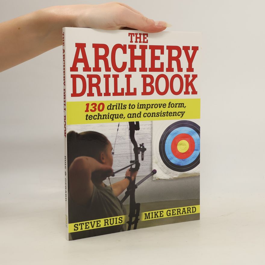 Michael Gerard The Archery Drill Book