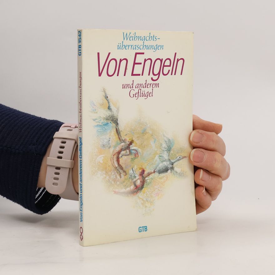 anonym Von Engeln und anderem Geflügel