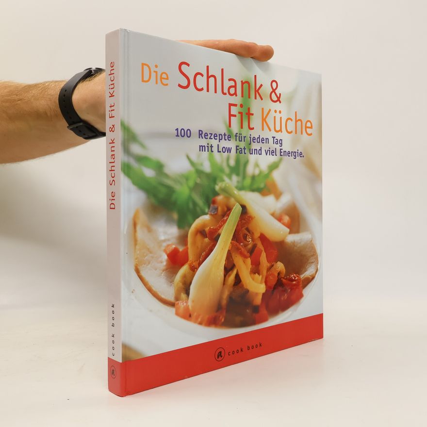 Andreas Furtmayr Die Schlank-&-fit-Küche