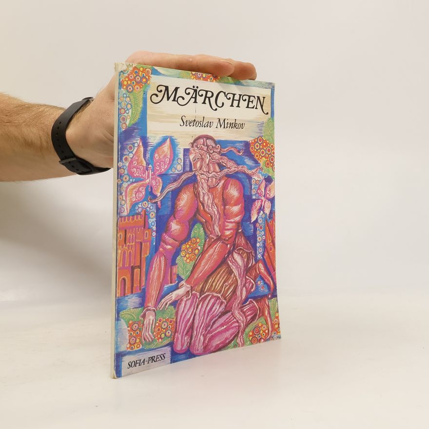 Svetoslav Minkov Märchen