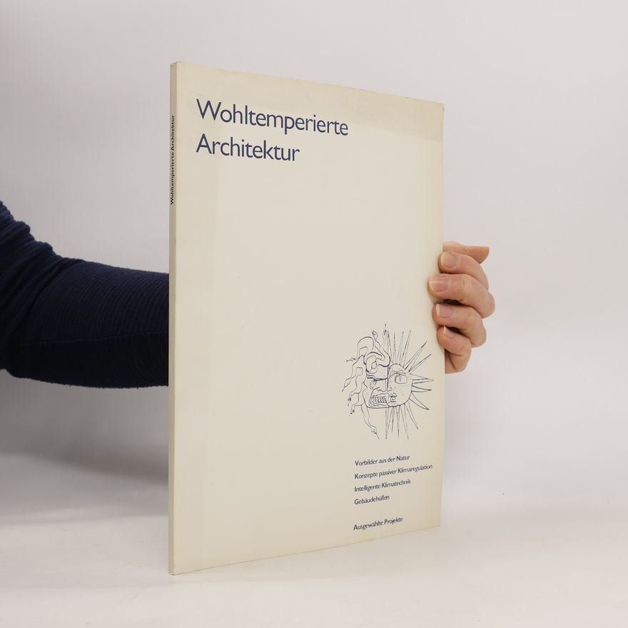 Autorenkollektiv Wohltemperierte Architektur