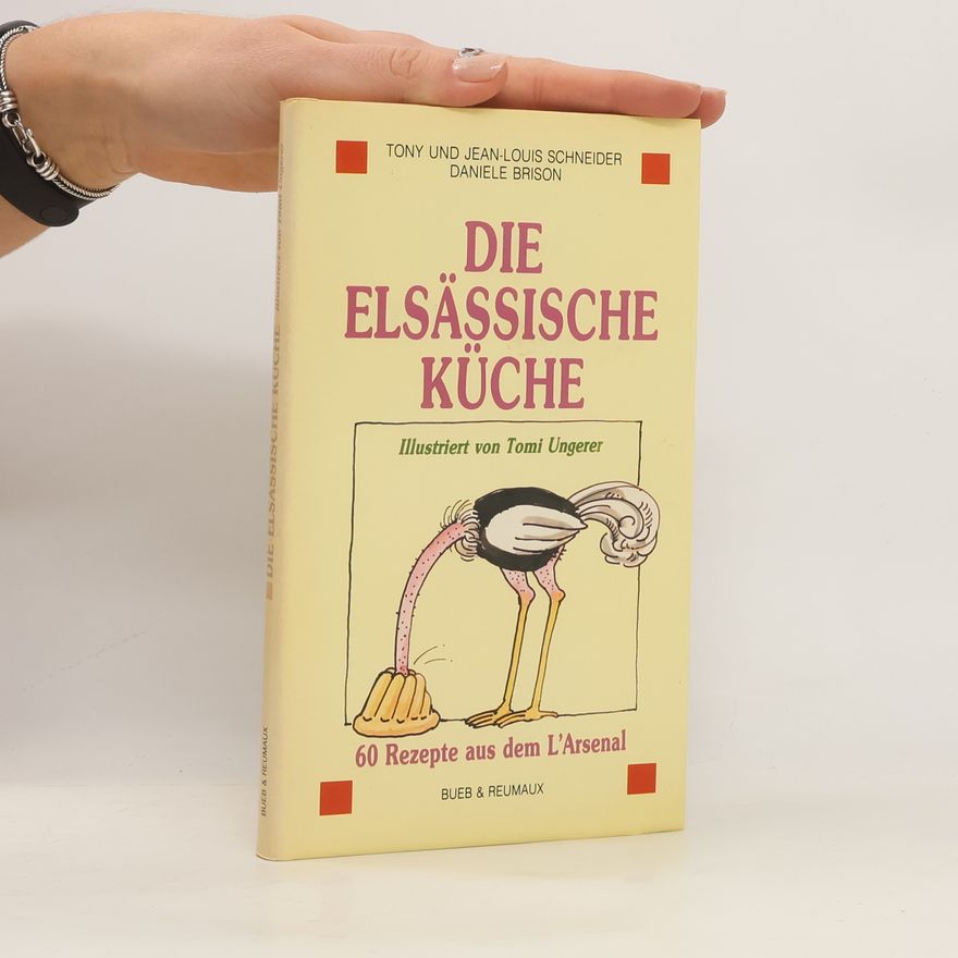 Danièle Brison Die Elsässische Küche