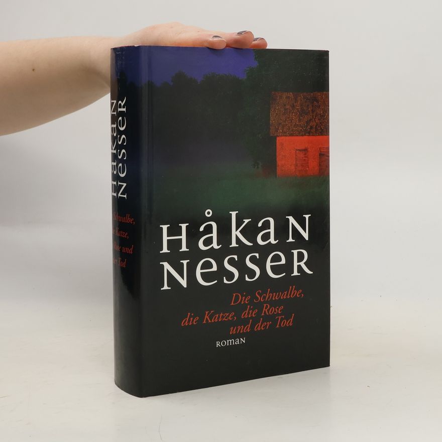 Håkan Nesser Die Schwalbe die Katze, die Rose und der Tod