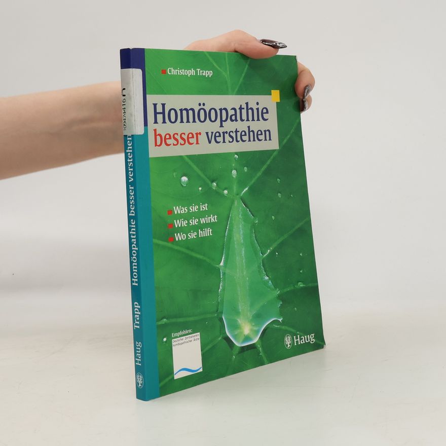 Christoph Trapp Homöopathie besser verstehen