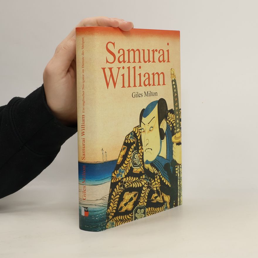 Giles Milton Samurai William