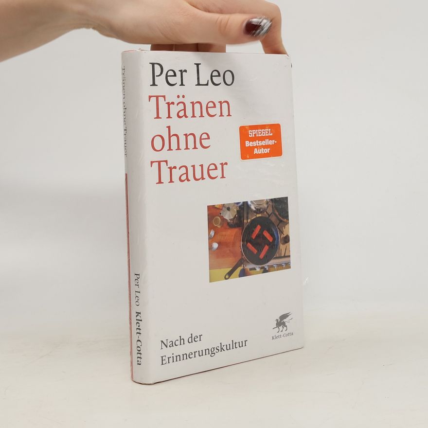 Per Leo Tränen ohne Trauer