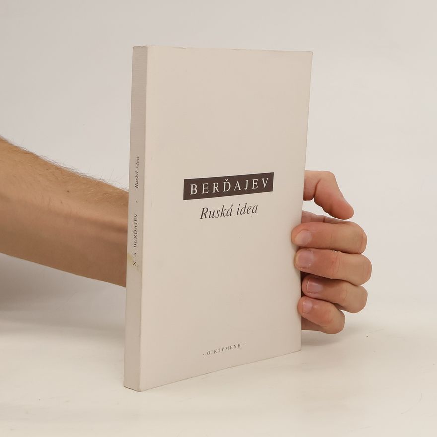 Николай Александрович Бердяев Ruská idea