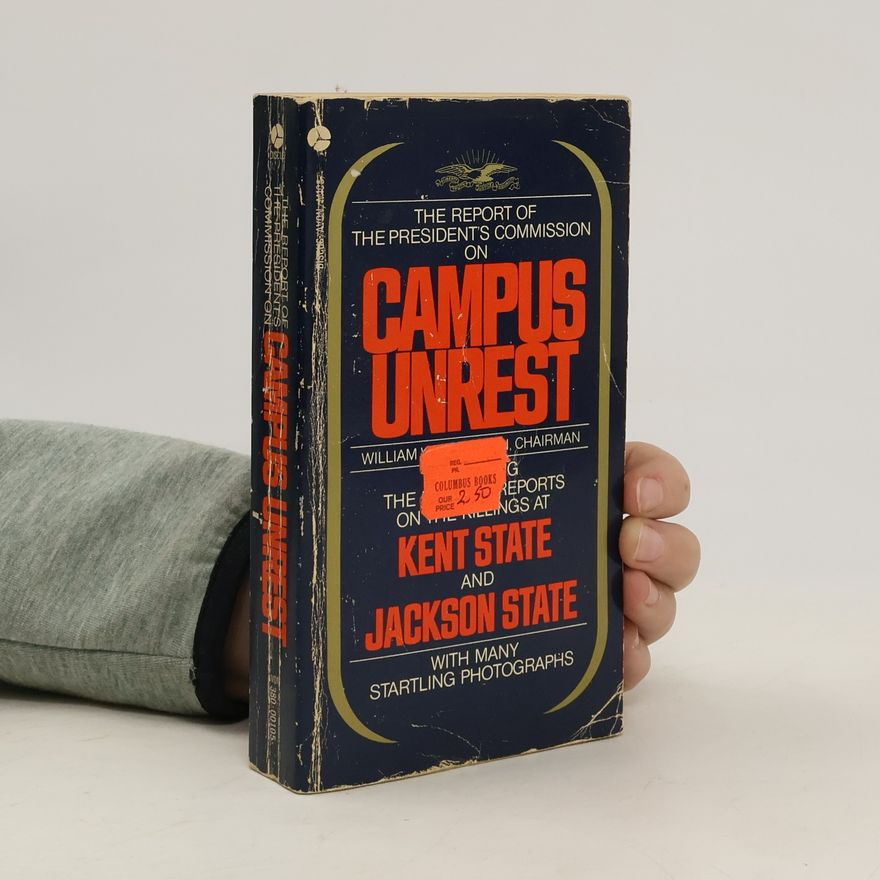 Autorenkollektiv The report of the President's Commission on Campus Unrest