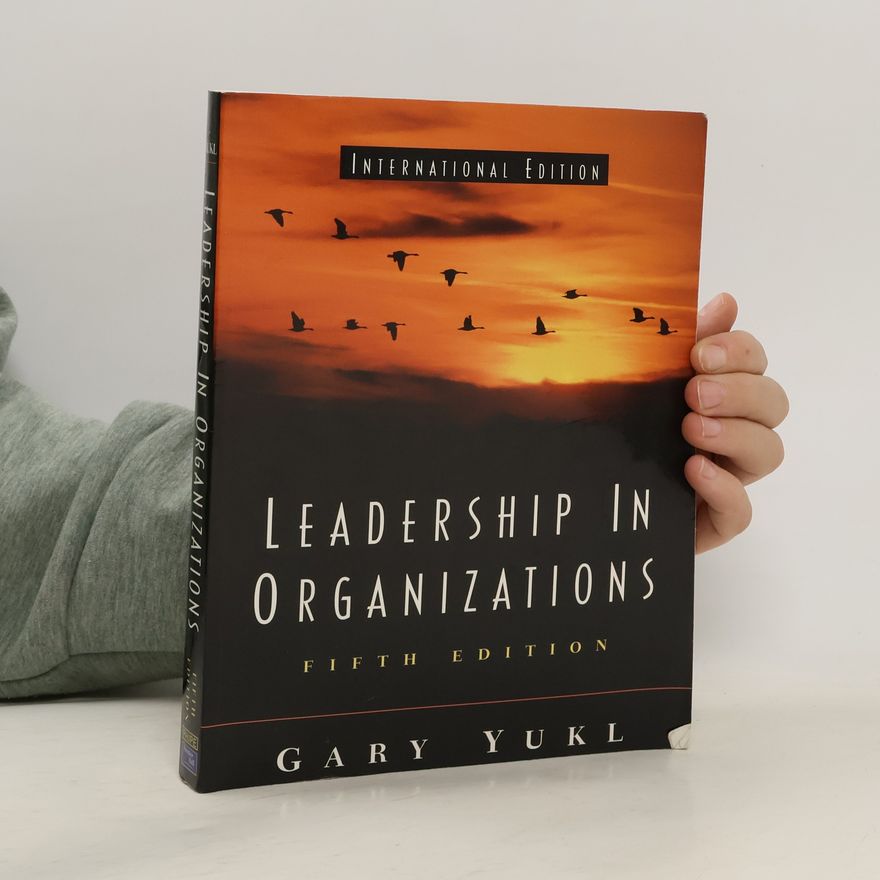 Gary A. Yukl Leadership in Organizations
