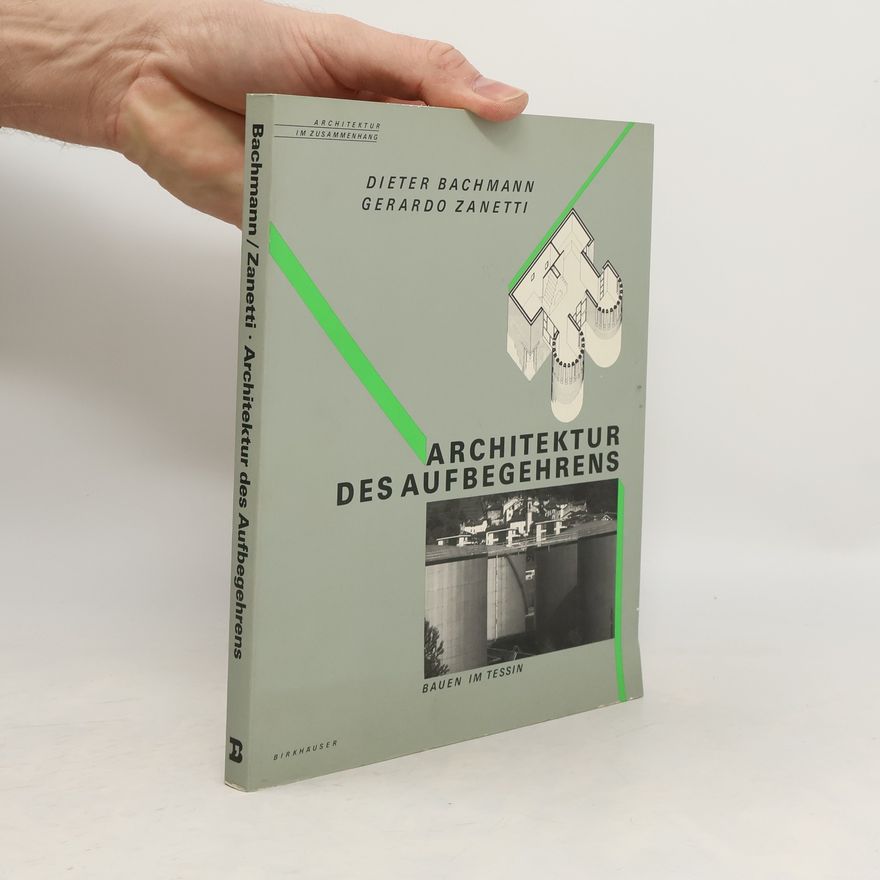 Gerardo Zanetti Architektur des Aufbegehrens