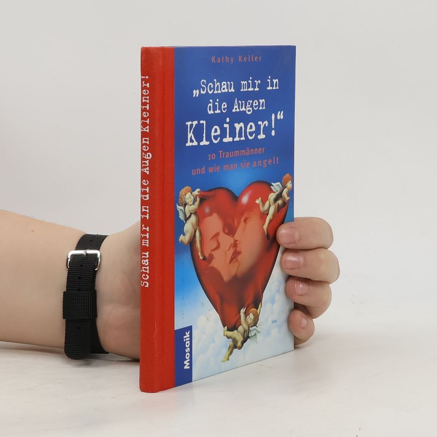 Kathy Keller "Schau mir in die Augen, Kleiner!"