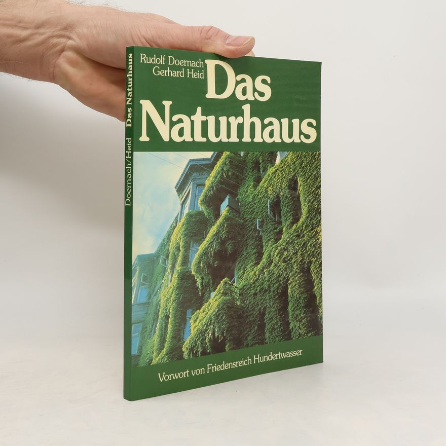 Rudolf Doernach Das Naturhaus