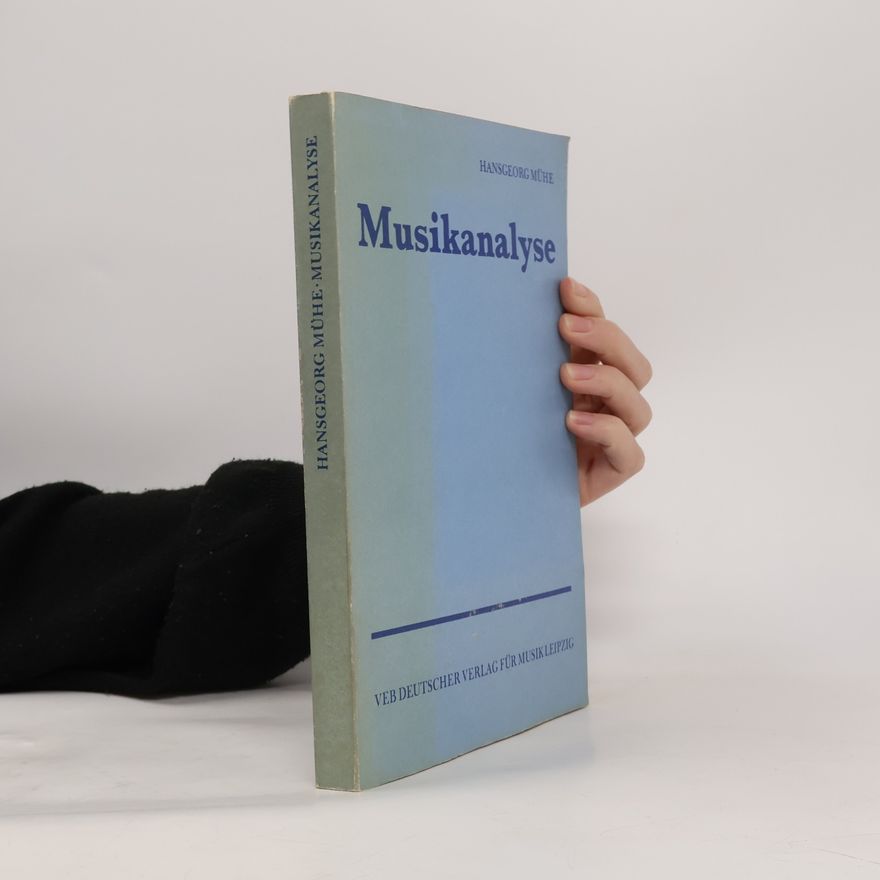 Hansgeorg Mühe Musikanalyse