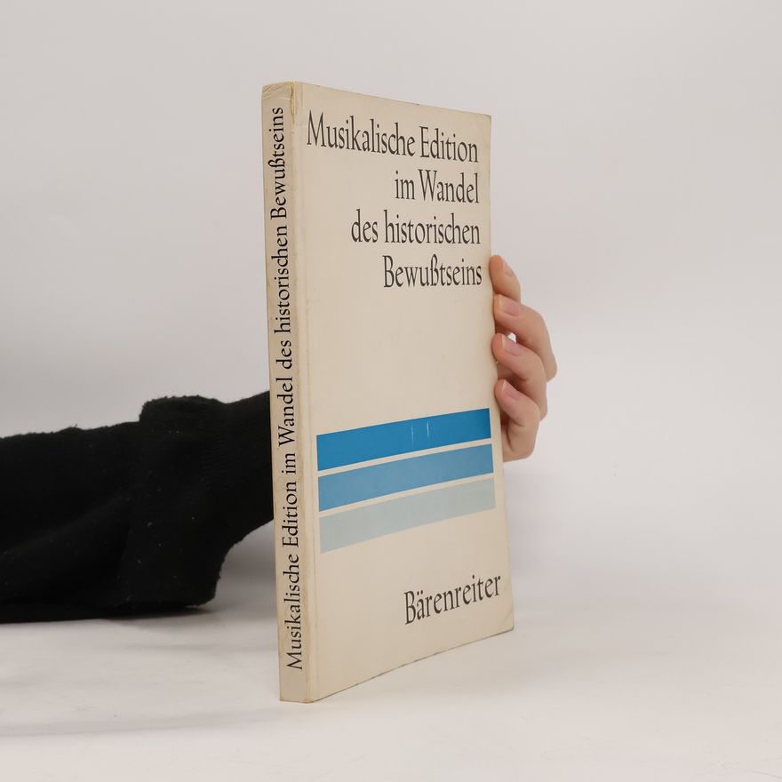 Thrasybulos G. Geōrgiadēs Musikalische Edition im Wandel des historischen Bewusstseins