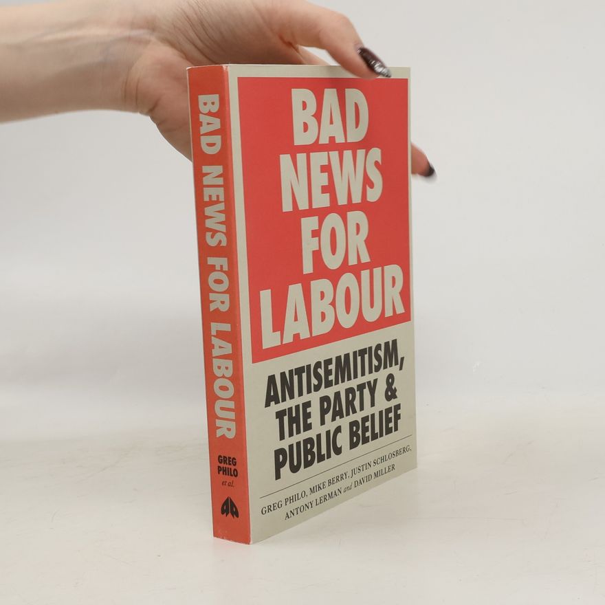 Justin Schlosberg Bad News for Labour