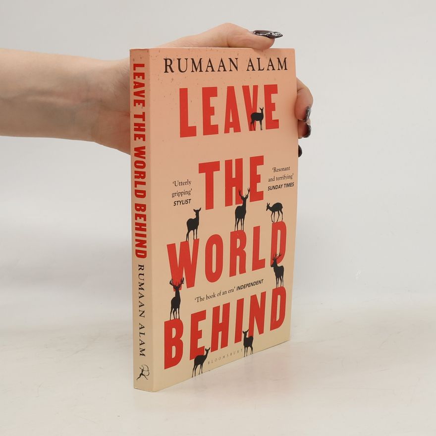Rumaan Alam Leave the World Behind