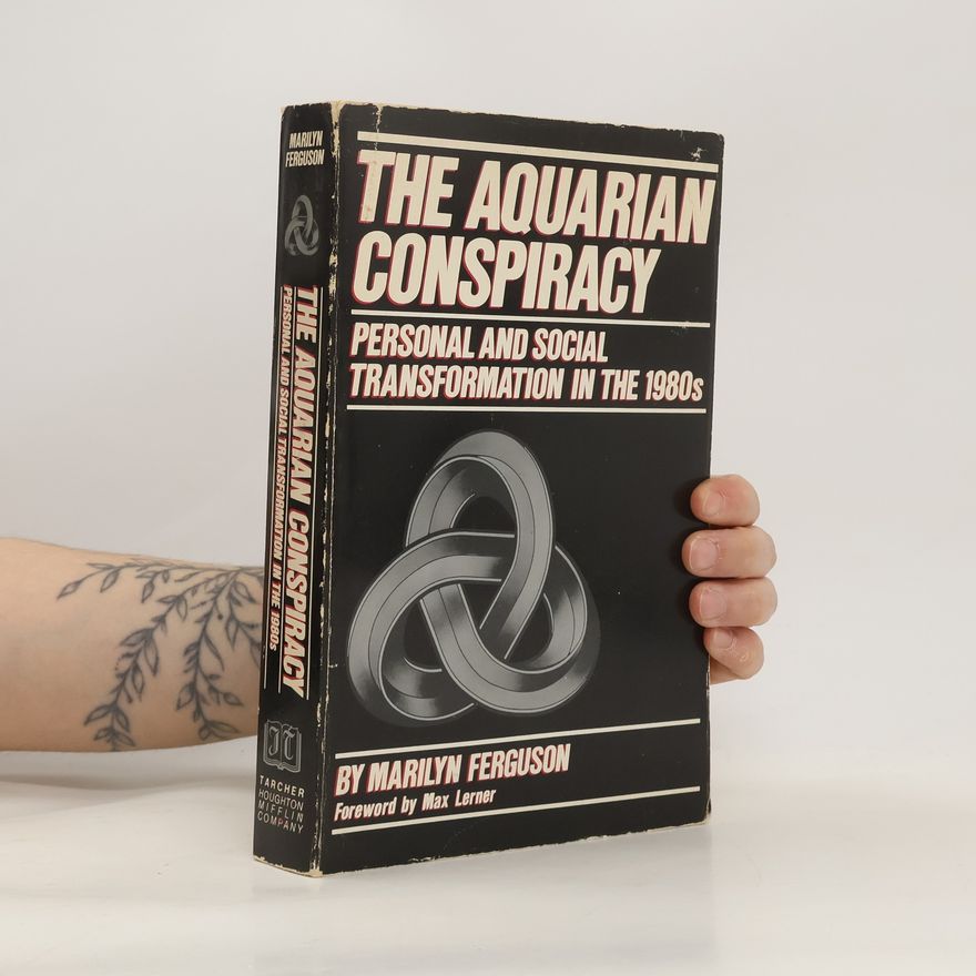 Marilyn Ferguson The Aquarian Conspiracy