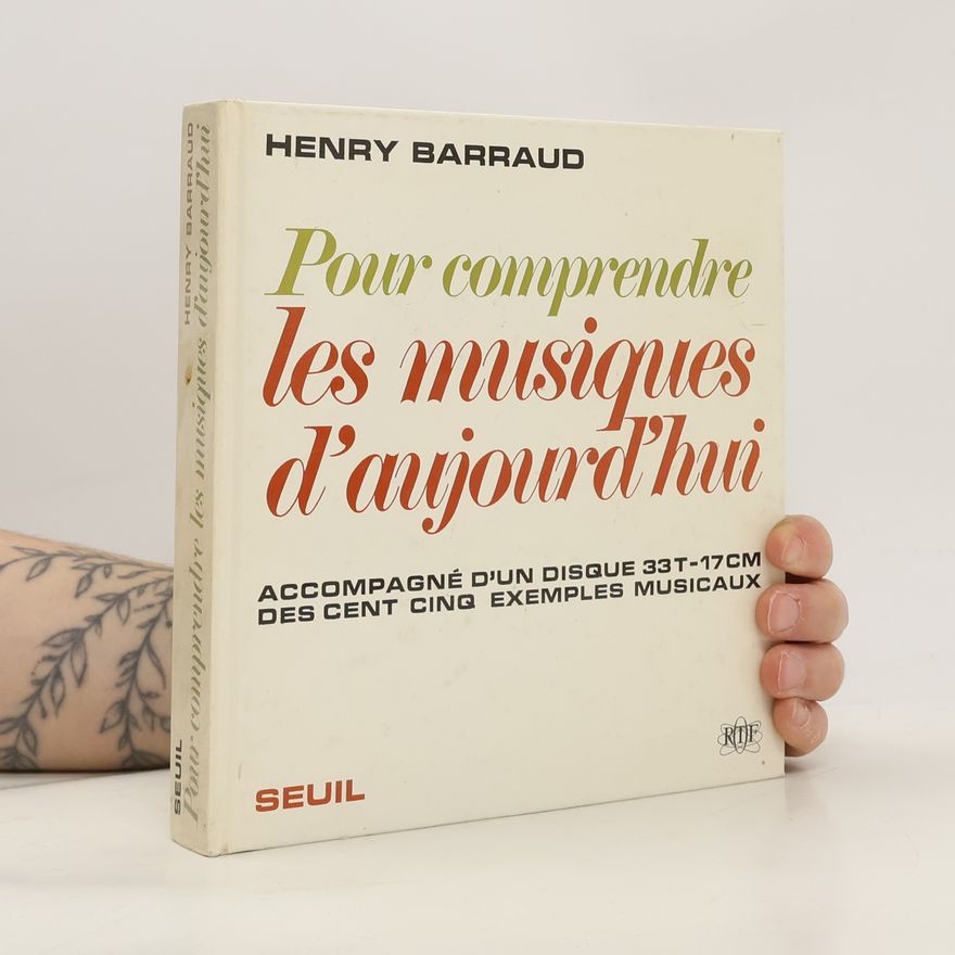 Henry Barraud Pour comprendre les musiques d'aujourd'hui