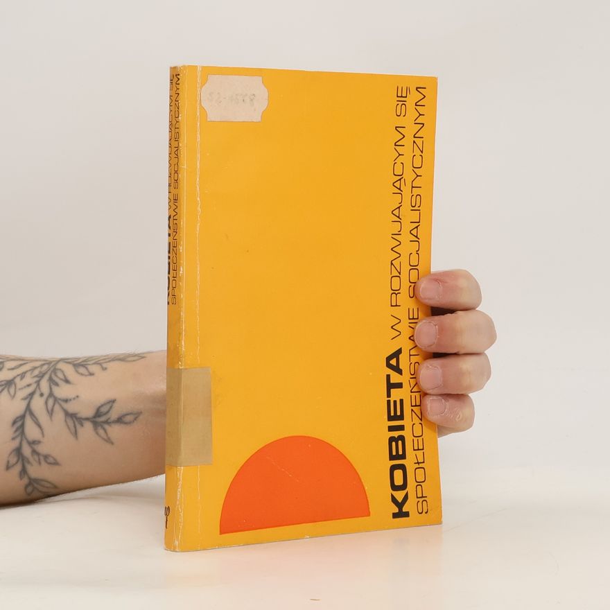 Autorenkollektiv Kobieta w rozwijającym się społeczeństwie socjalistycznym