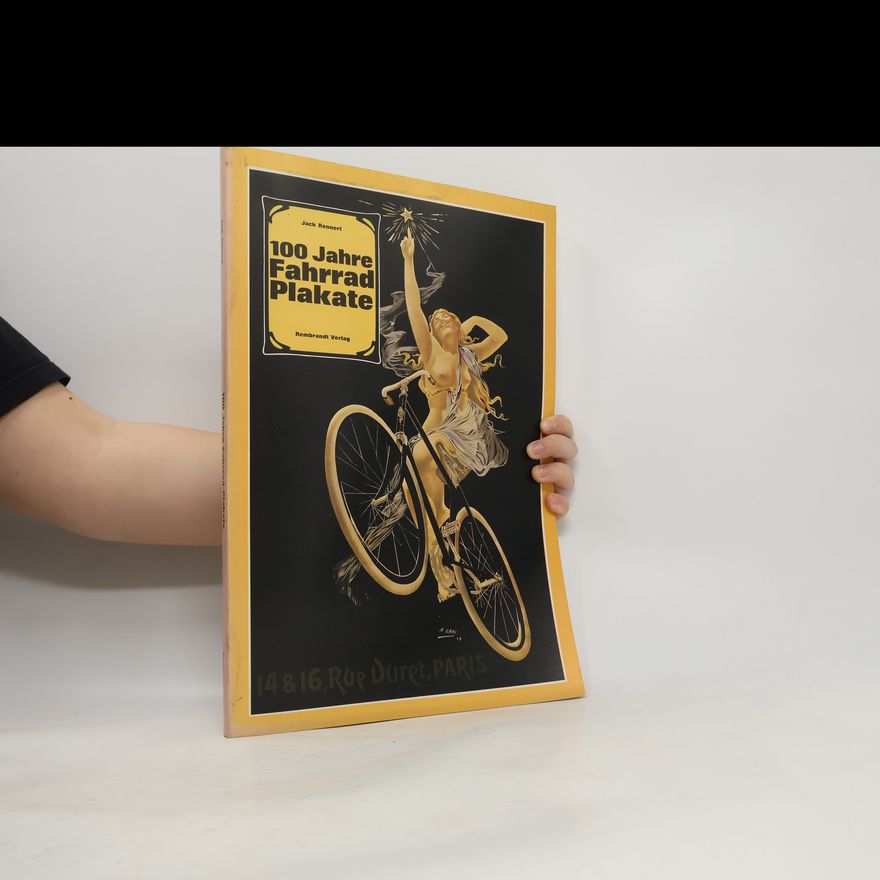 Jack Rennert 100 Jahre Fahrrad-Plakate