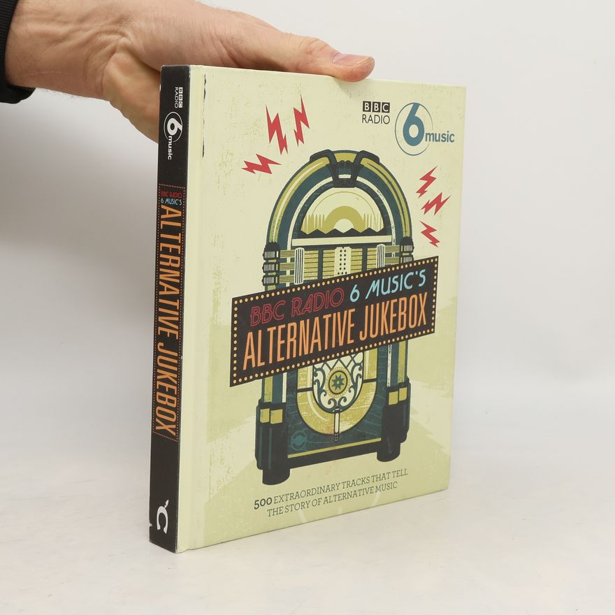 Kolektiv autorů BBC Radio 6 Music's Alternative Jukebox