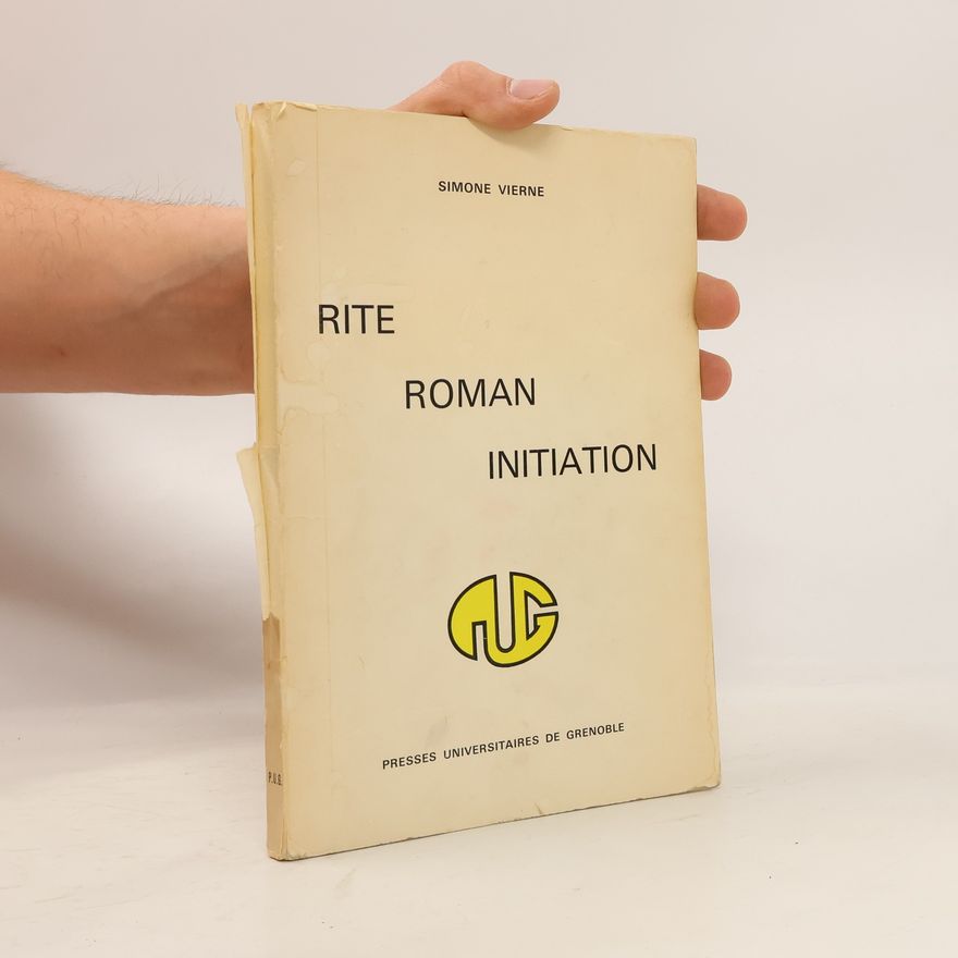 Simone Vierne Rite, roman, initiation.