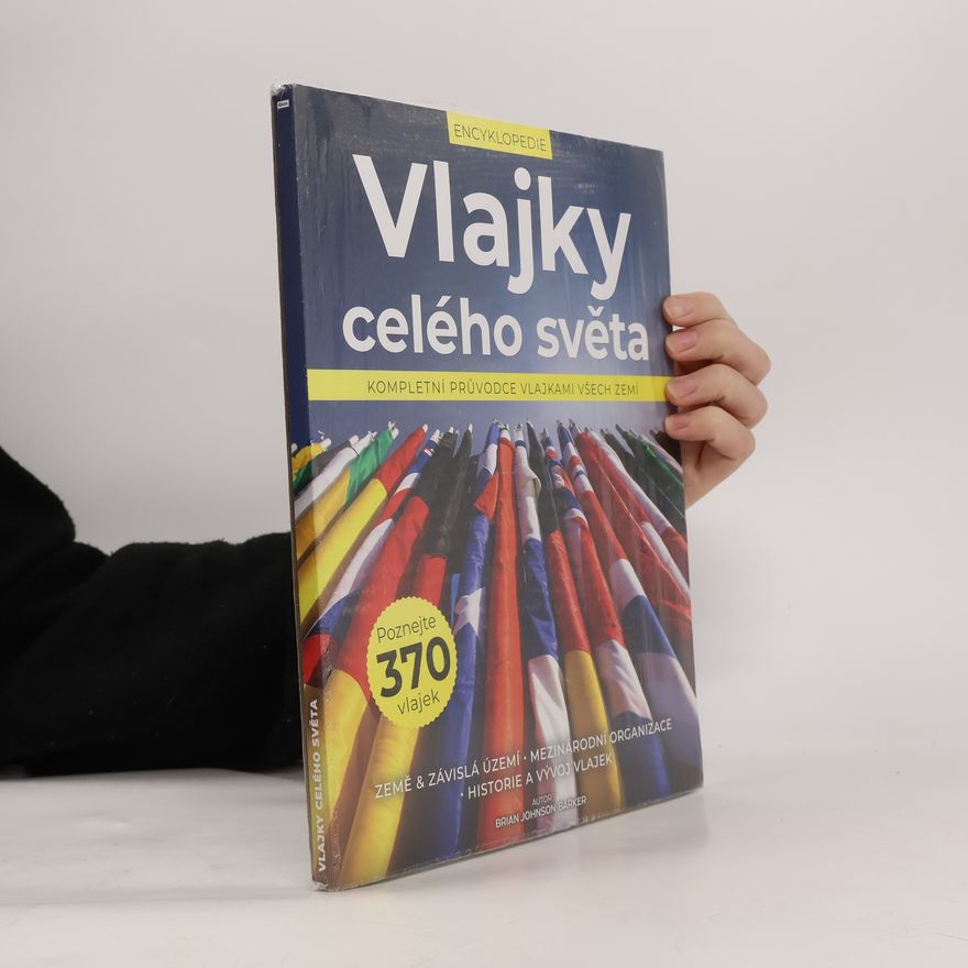 Kolektiv autorů Encyklopedie vlajky celého světa