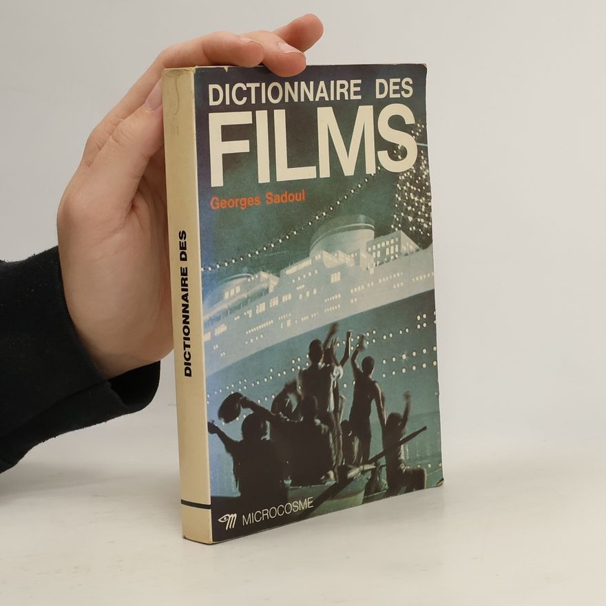 Georges Sadoul Dictionnaire des films