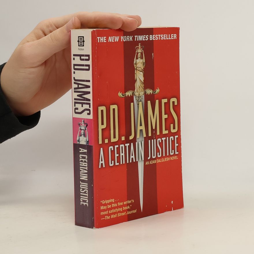 Phyllis Dorothy James A Certain Justice