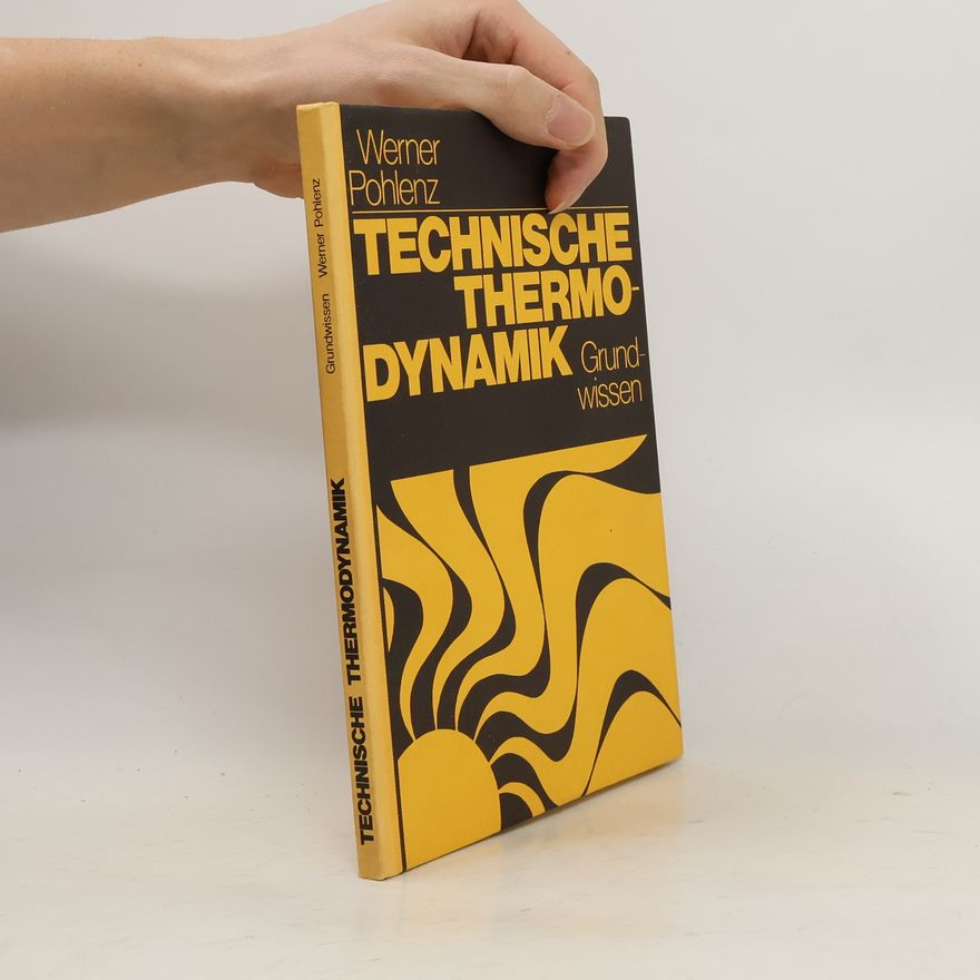 Werner Pohlenz Technische Thermodynamik