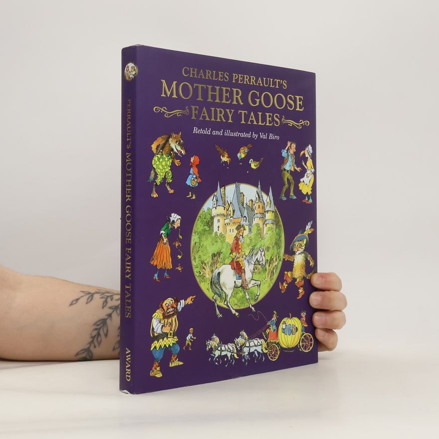 Charles Perrault Charles Perrault's Mother Goose Fairy Tales