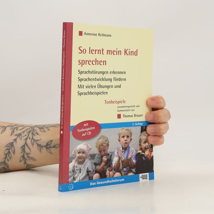 Annerose Keilmann So lernt mein Kind sprechen