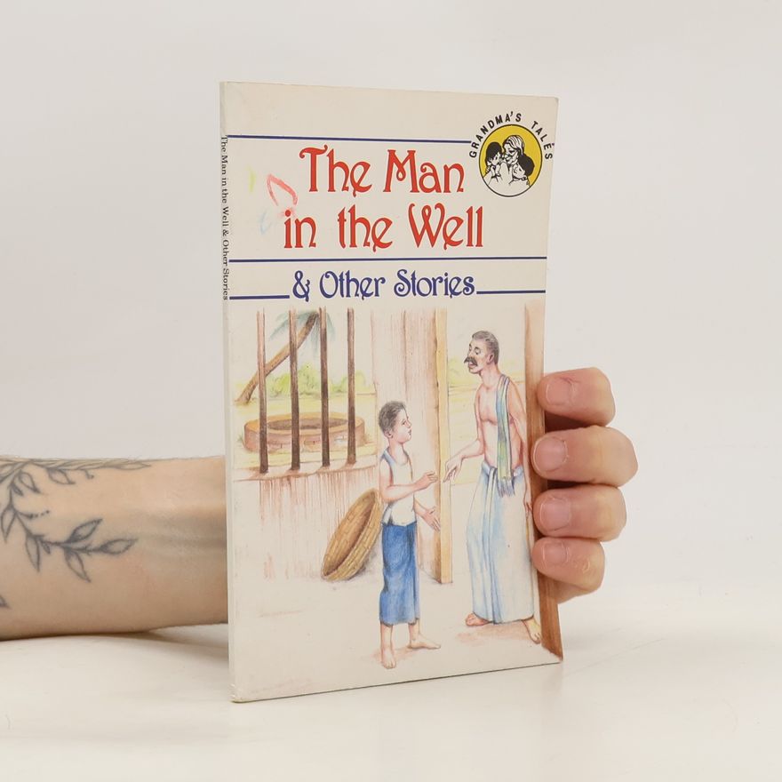 Kolektiv autorů The Man in the Well & Other Stories