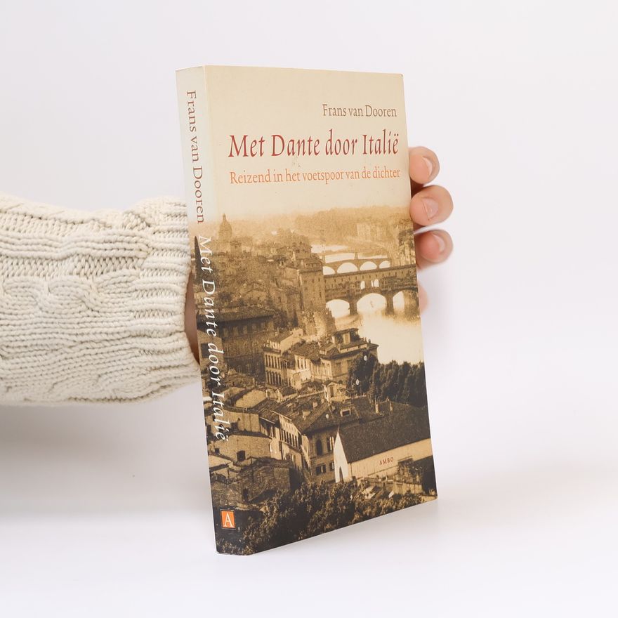 Frans van Dooren Met Dante door Italië