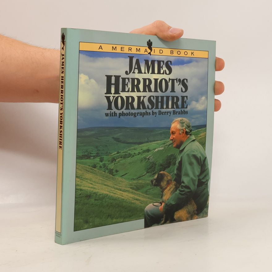 James Herriot James Herriot's Yorkshire