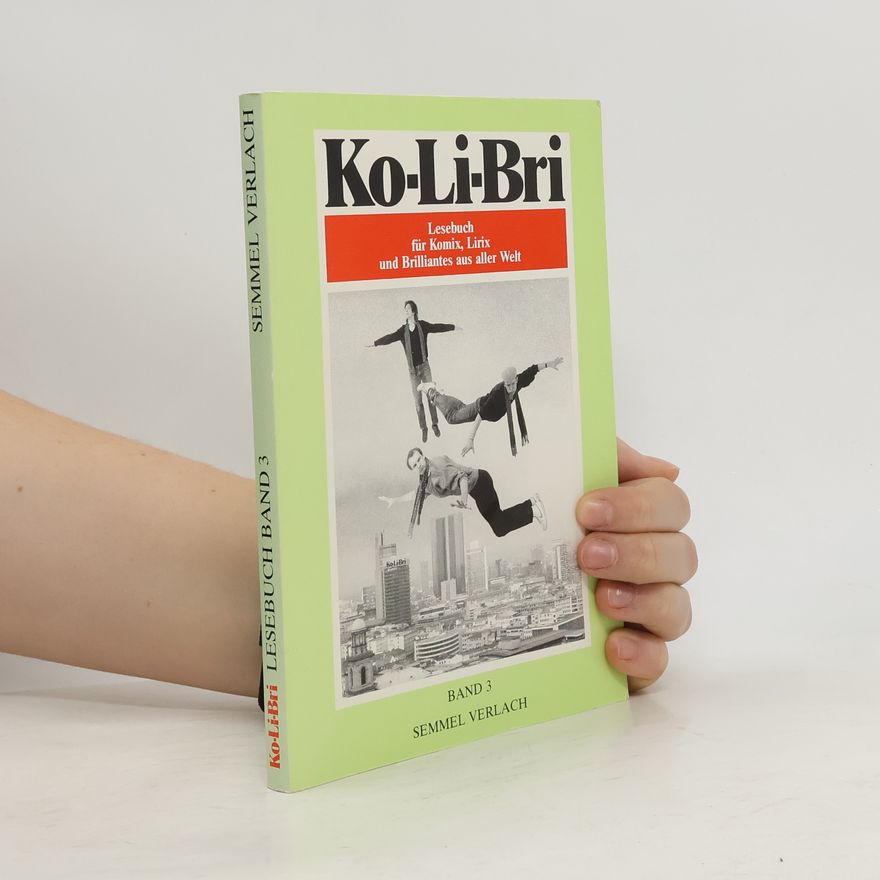 Hans W. Saalfeld Ko-Li-Bri Band 3 Lesebuch für Komix, Lirix und Brilliantes aus aller Welt