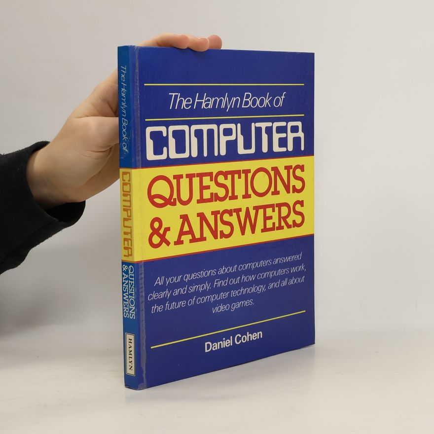 Daniel Edward Cohen Hamlyn Book of Computer Questions and Answers