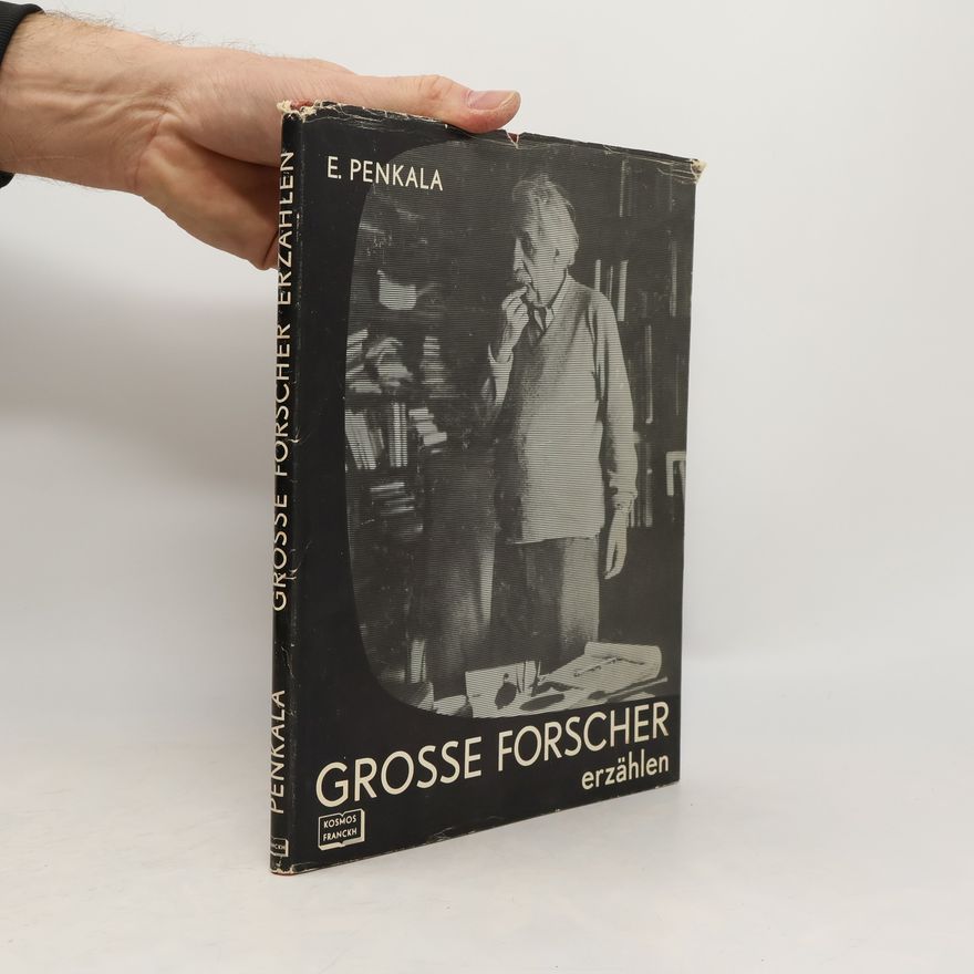E. Penkala Grosse Forscher