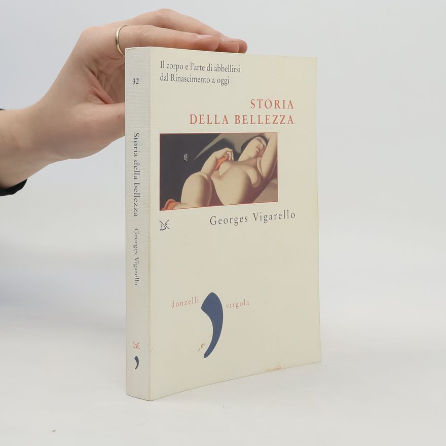 Georges Vigarello Storia della bellezza
