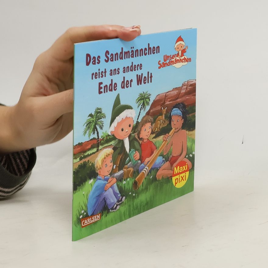 Simone Nettingsmeier Das Sandmännchen reist ans andere Ende der Welt