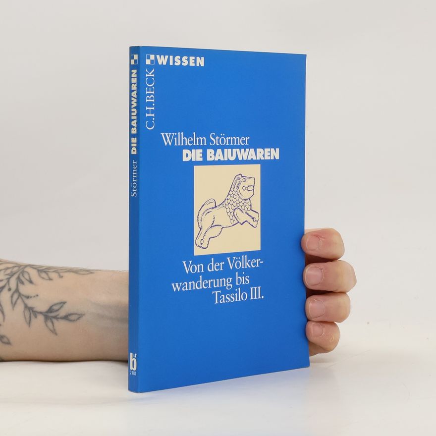 Wilhelm Störmer Die Baiuwaren