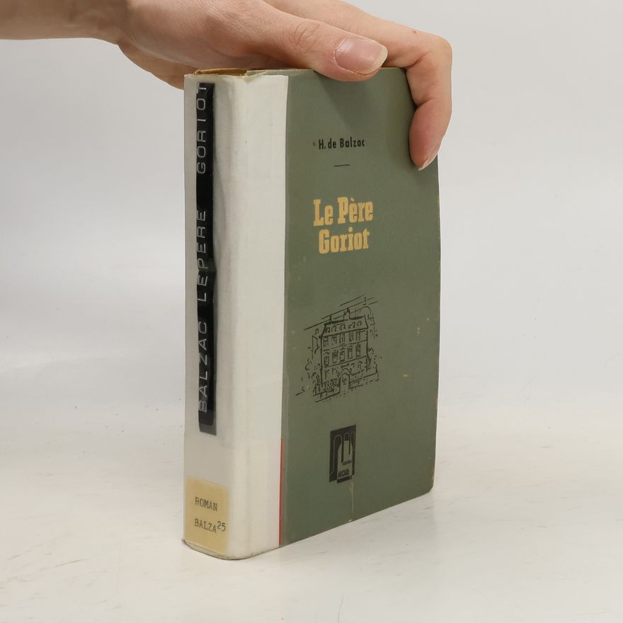 Honoré de Balzac Le Père Goriot