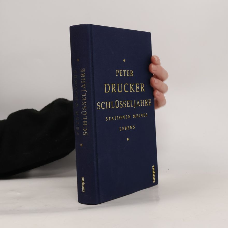 Peter Drucker Schlüsseljahre