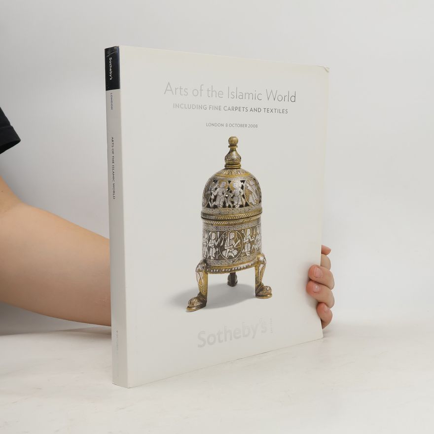 Autorenkollektiv Arts of the Islamic World